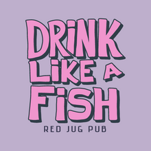 Load image into Gallery viewer, Red Jug Pub Binghamton Drink Like a Fish Surfer
