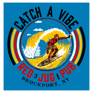 Red Jug Pub Brockport "Catch A Vibe" T-Shirt