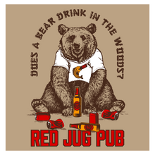Load image into Gallery viewer, Red Jug Pub Oneonta &quot;Does A Bear?&quot; T-Shirt
