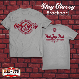 Red Jug Pub Brockport Stay Classy T-Shirt