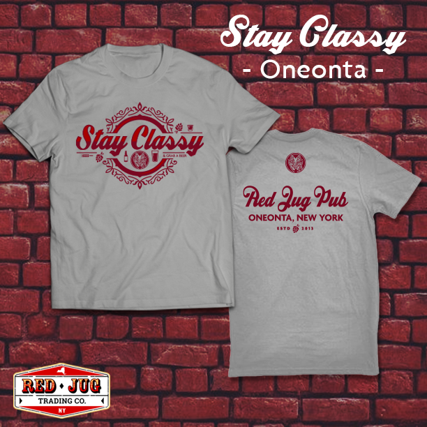 Red Jug Pub Oneonta Stay Classy T-Shirt