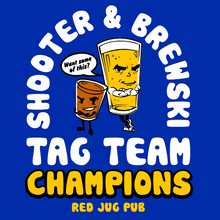 Load image into Gallery viewer, Red Jug Pub Oneonta Shooter &amp; Brewski T-Shirt
